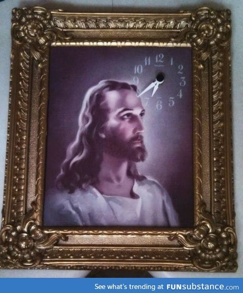 Jesus, would you look at the time?!
