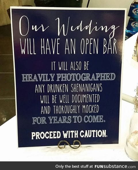 A wedding's open bar warning