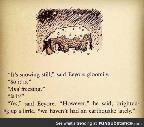 Eeyore has that going for him