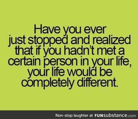 Have you ever stopped and realized