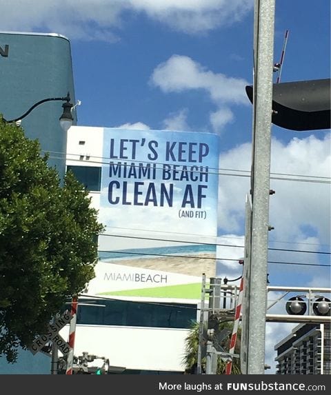 Keep miami beach clean af