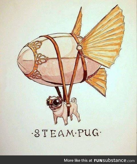 All hail Steam Pug!