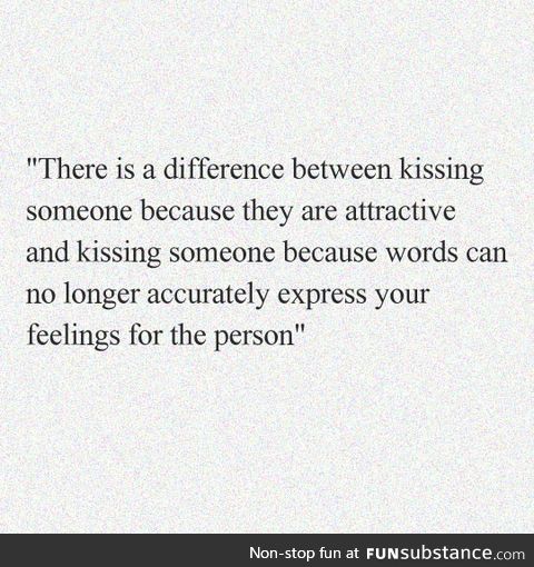 Two different kinds of kisses