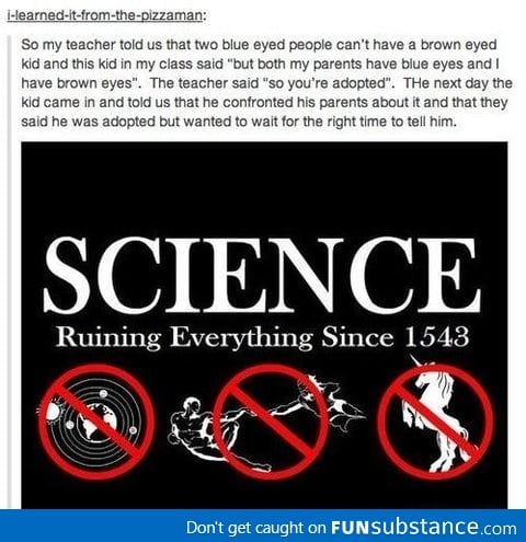 Science Can Be An Assh*le