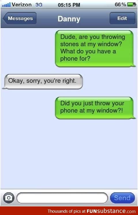 Throwing stones at the window