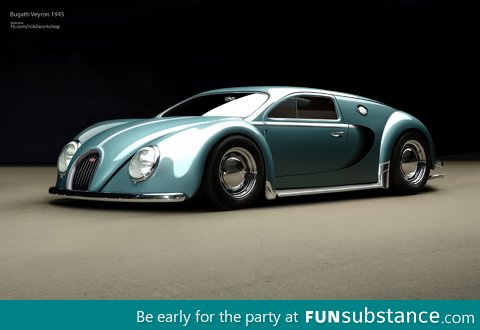 If the Bugatti Veyron was designed in 1945