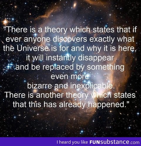 Mind blowing universe thing