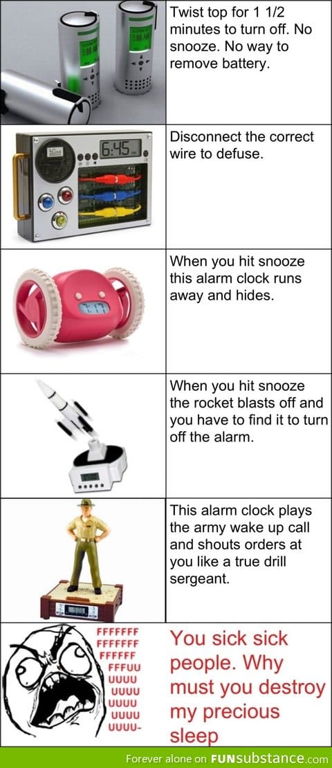 Evil alarm clocks