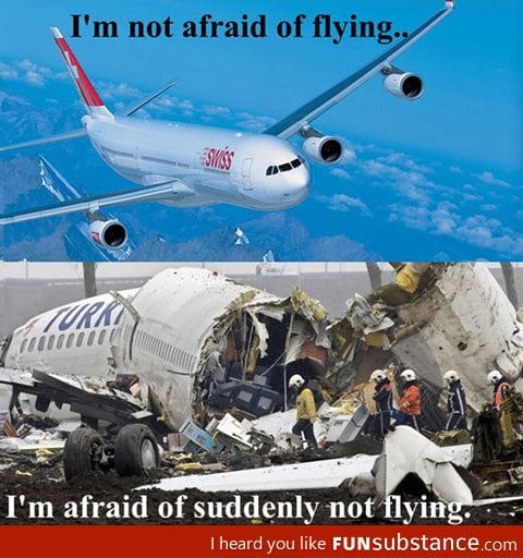 I'm not afraid of flying