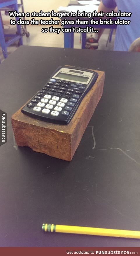 Brick calculator for students who forget to bring them