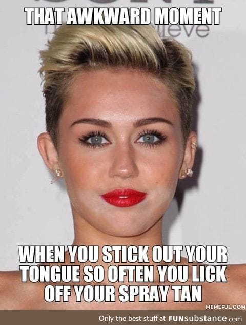 Oh, miley