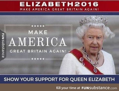 Make america great britain again