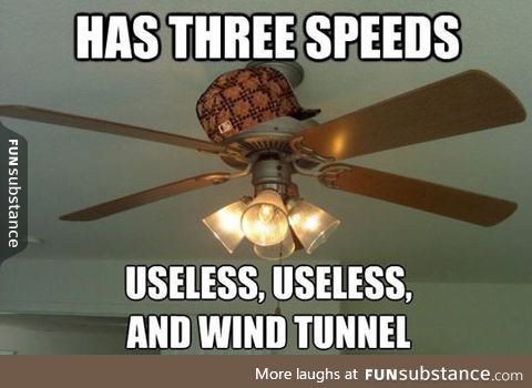 Every ceiling fan in existence