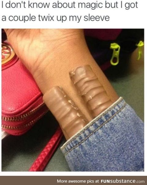 Twix up my sleeve