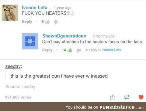 What is the best/worst pun you've ever heard?