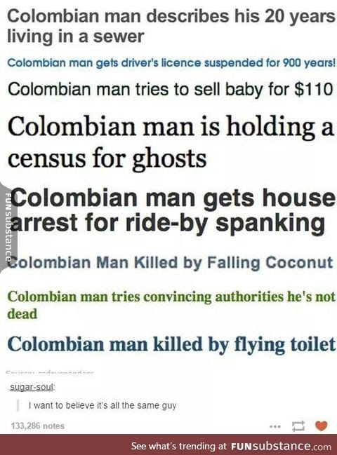 Go, Colombian Man