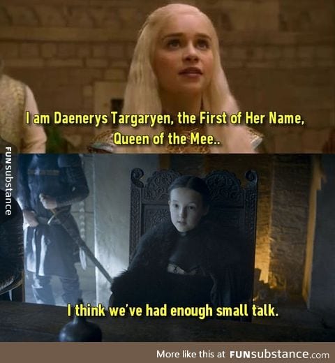 Lyanna Mormont is tired of your bullshit