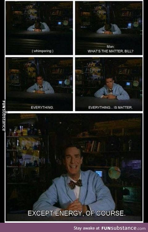 Bill Nye is awesome.