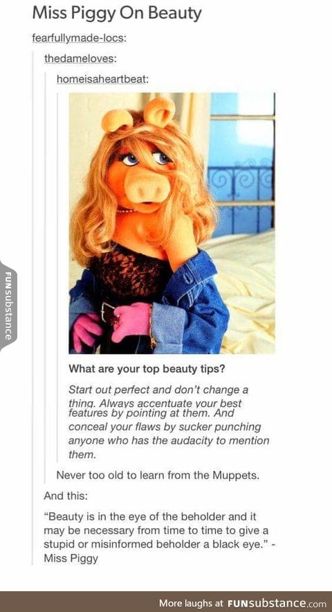 Miss Piggy on beauty