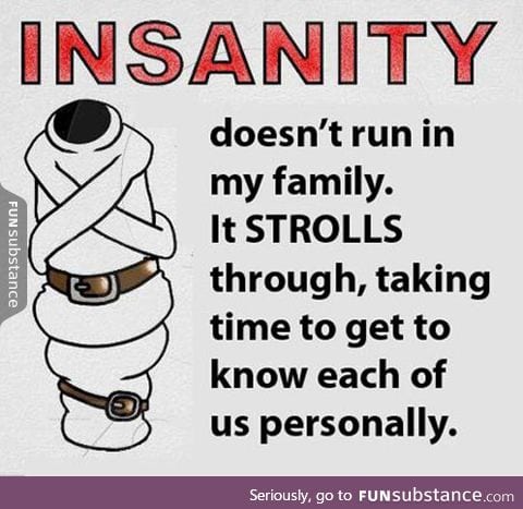About insanity