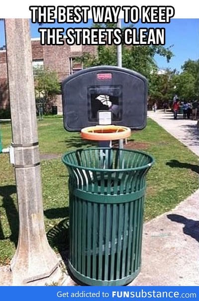 No more trash on the streets