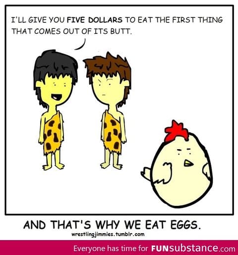 Why we eat eggs