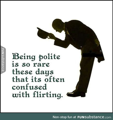 Being polite nowadays