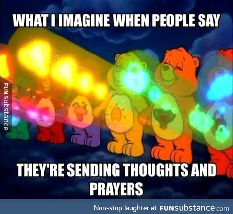 "Thoughts and prayers"