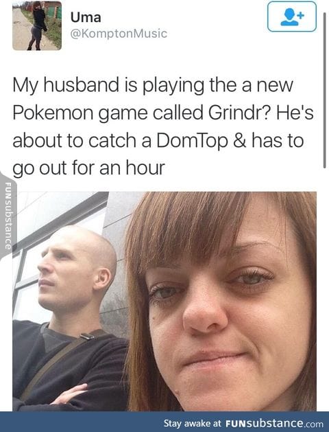 Boyfriend needs to go out for Pokemon Go