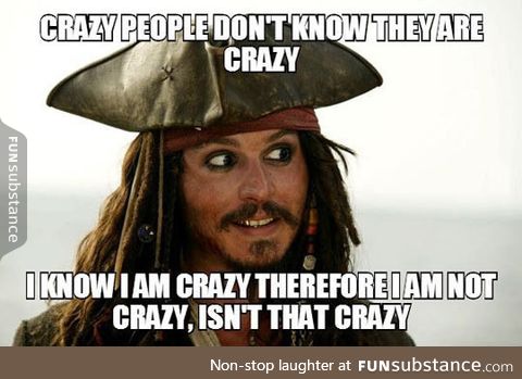 Crazy people logic