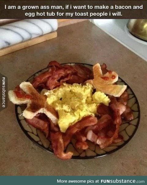 Bacon and egg hot tub for the toast