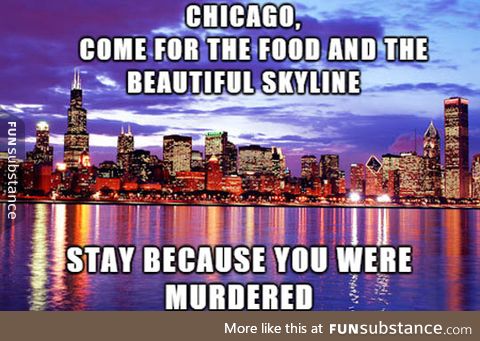 Come visit Chicago