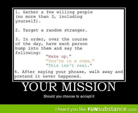 Your mission