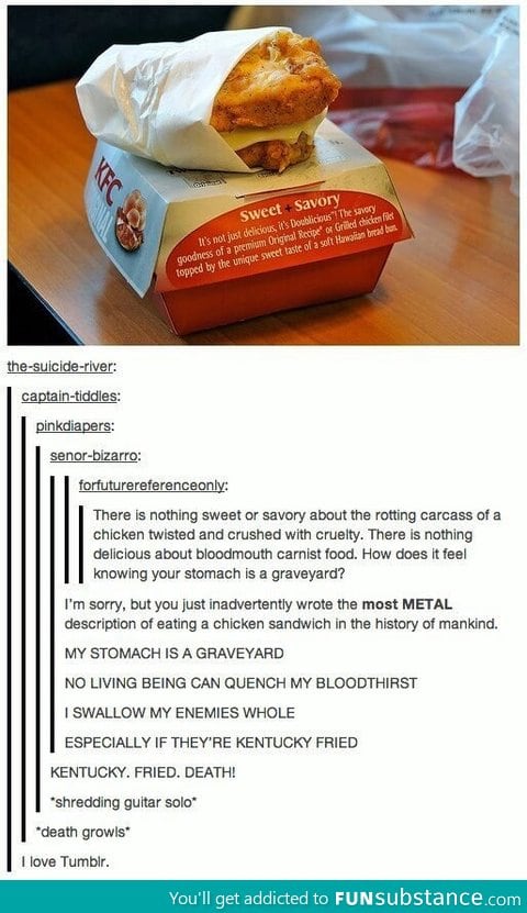 The most metal description of eating a chicken