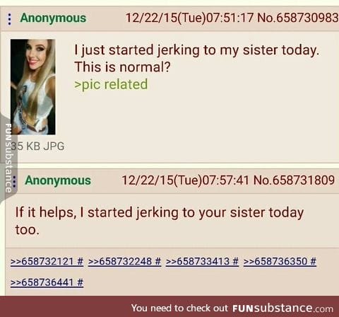 Anon jerked off to his sister