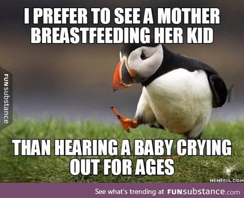 To all of you anti-public breastfeeding