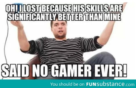 Said no gamer ever