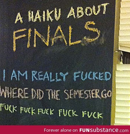 A Haiku About Finals