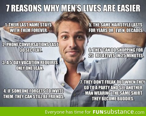 Why men's lives are easier