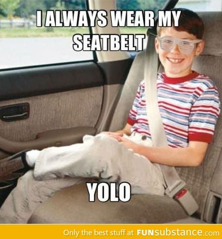 Proper use of YOLO?