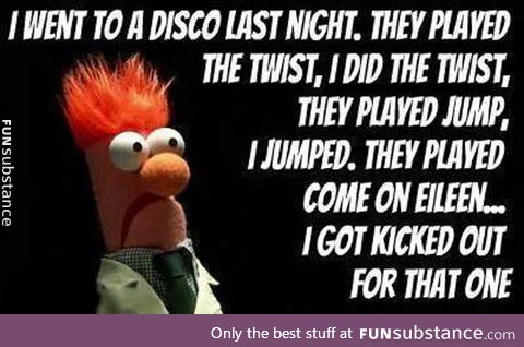 So I went to a disco