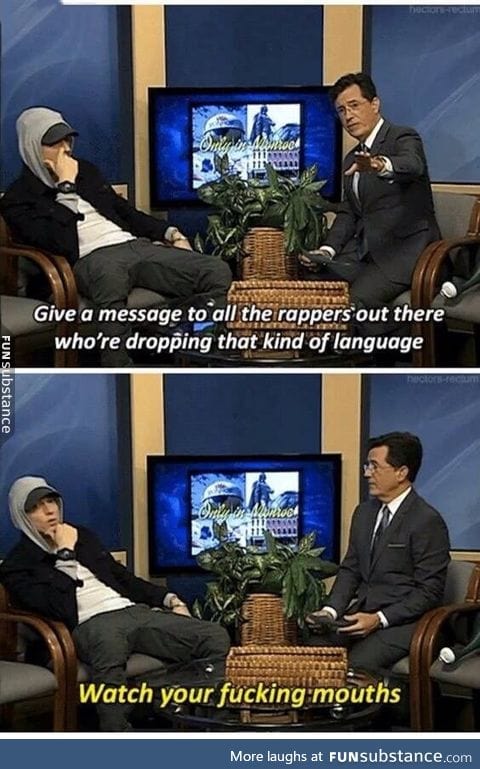 Eminem teach those fools