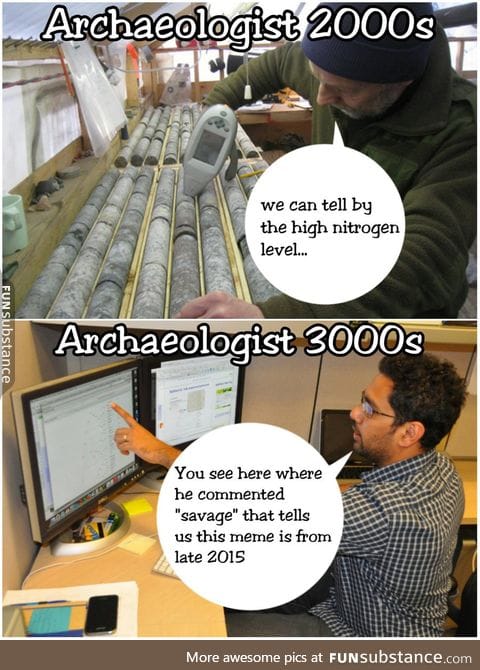 Future archaeologists