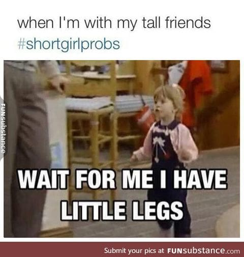 Every short girl problem