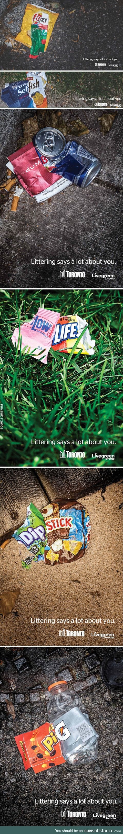 Littering, it says a lot about you