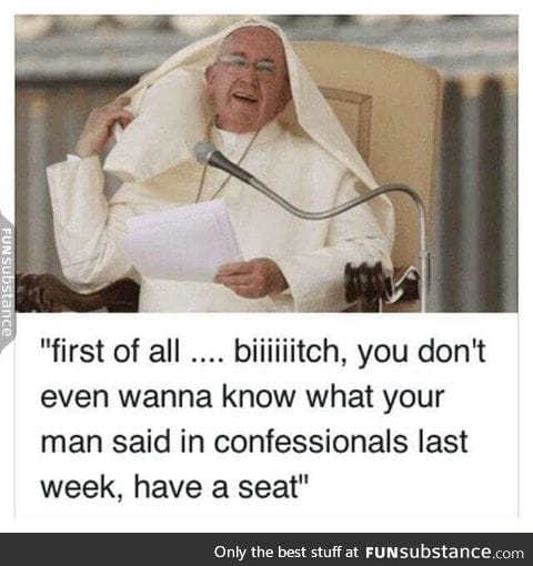 Sassy pope