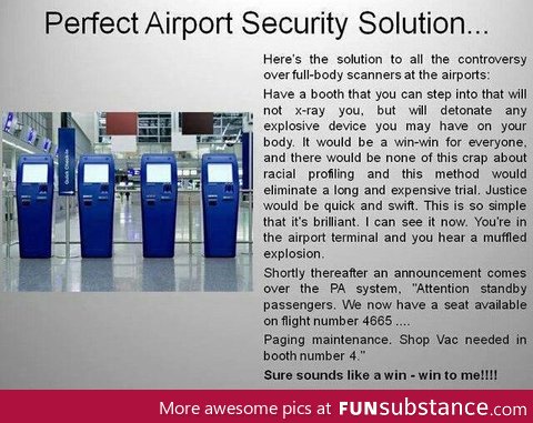 The perfect airport security solution