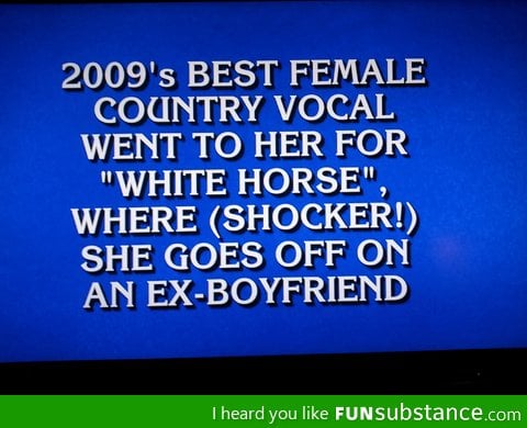 The writers on Jeopardy always seem to make me chuckle