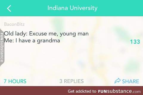Not today old lady