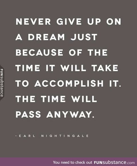 Don't Give Up On That Dream